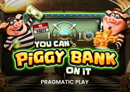 You Can Piggy Bank On It